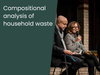 Compositional analysis of household waste