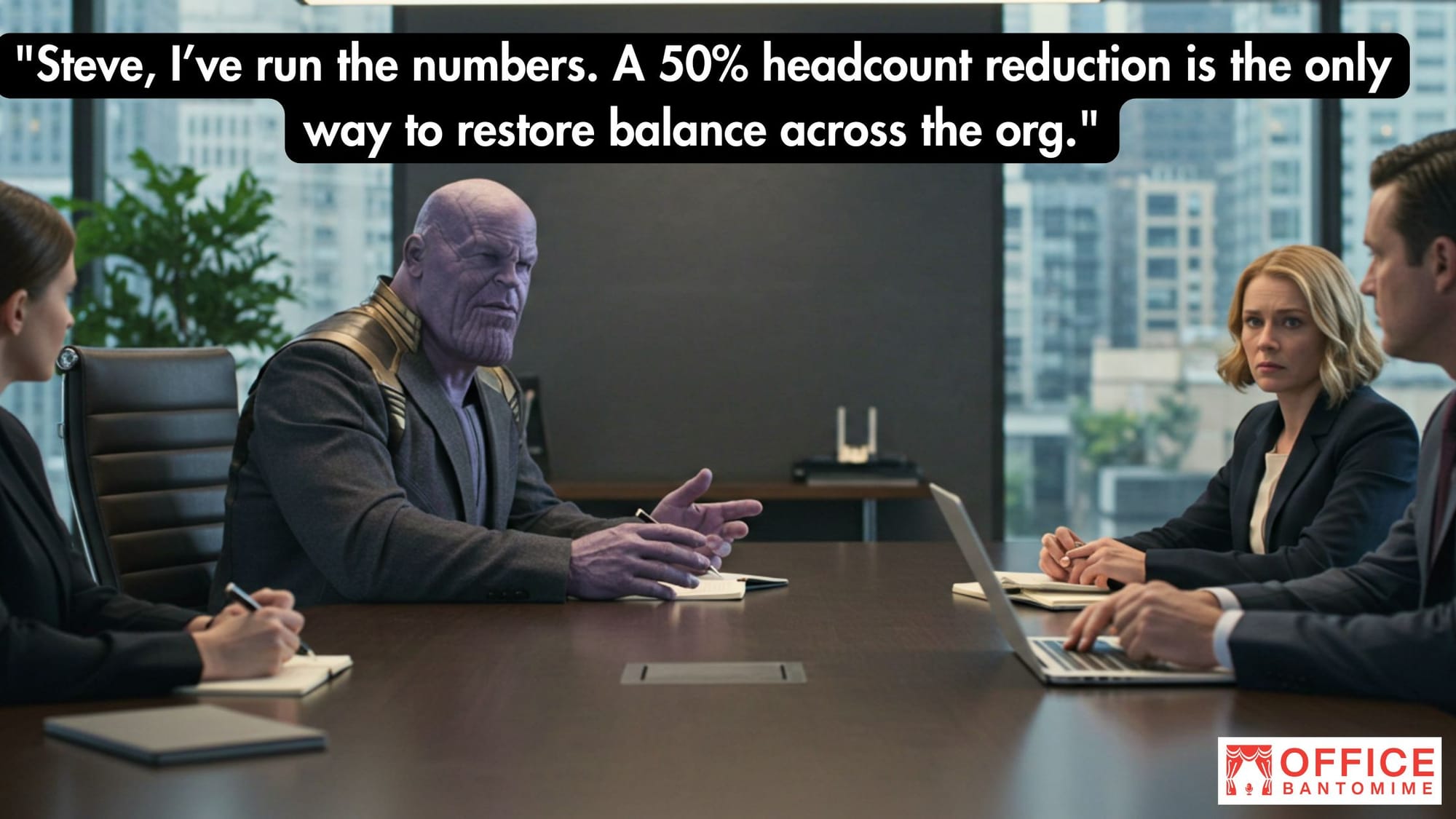 Thanos Joins HR: When Corporate Downsizing Goes Full Supervillain