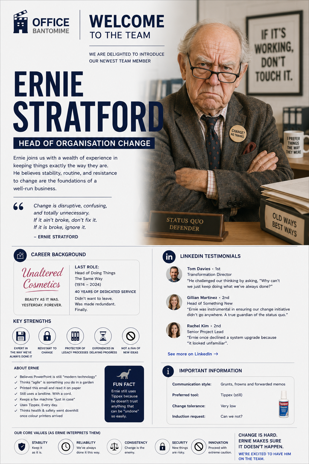 Ernie Stratford, fictional Head of Organisation Change character for Office Bantomime