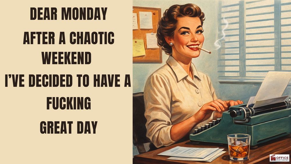 Retro Workplace Poster: “Dear Monday” – A Hilarious Vintage Take on Surviving Mondays post image