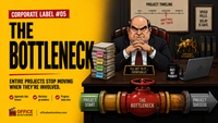 Corporate Label #05 The Bottleneck poster showing a stern office manager blocking project progress while approvals, reviews, and sign-offs pile up around his desk.