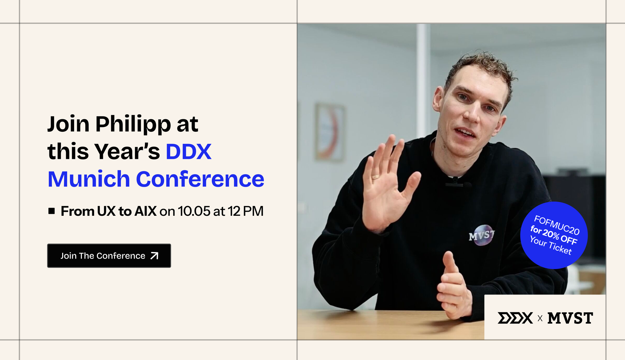 Join Philipp at this Year's DDX Munich Conference - From UX to AIX on 10.05 at 12PM - Join the conference , showing an image of Philipp Klaus on the right side with a promo code to attend the conference