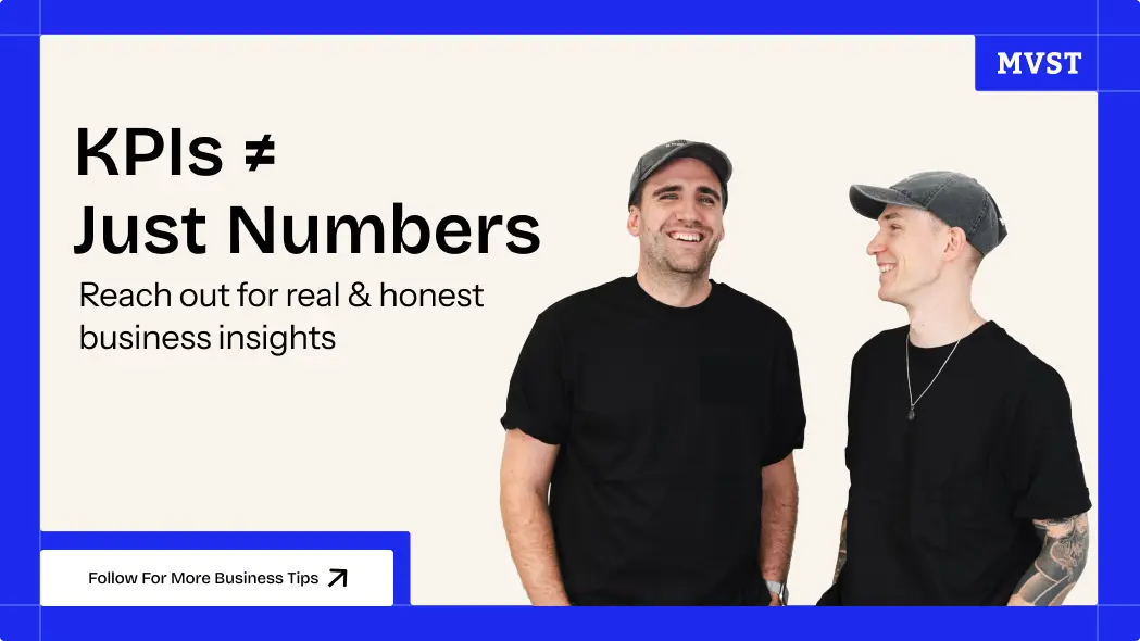 KPIs ≠ Just Numbers - Reach out for real & honest business insights - Follow for more business tips/ Image of Niklas and Philipp, co-founders of MVST