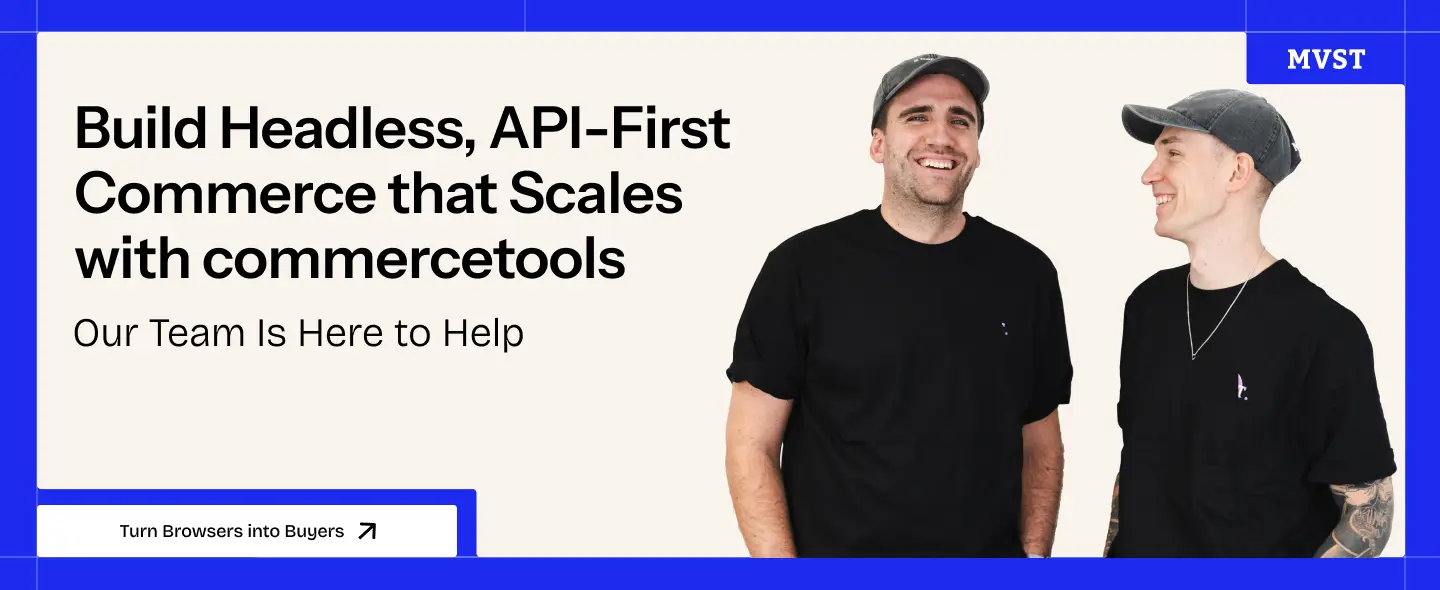 Are you ready to scale your business? Build a future-proof headless e-commerce with commercetools Our team will work with you to create the optimal setup for your online store. Schedule a Consultation Now!