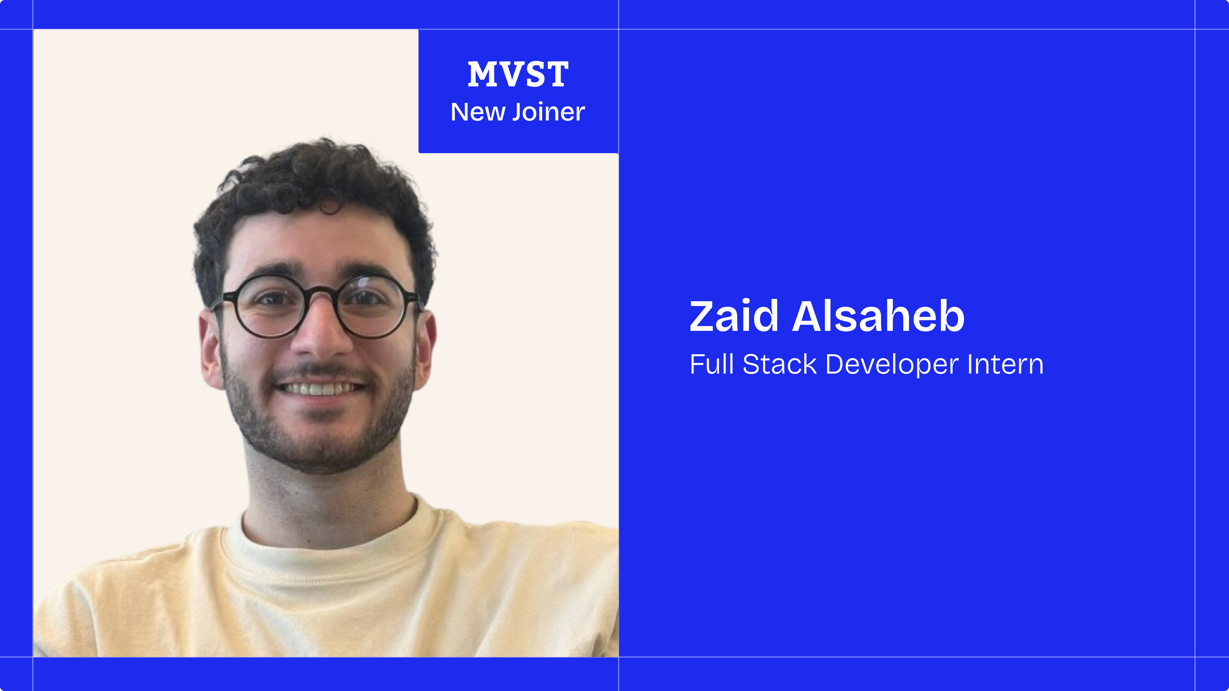 MVST - New Joiner . Zaid Alsaheb - Full Stack Developer Intern