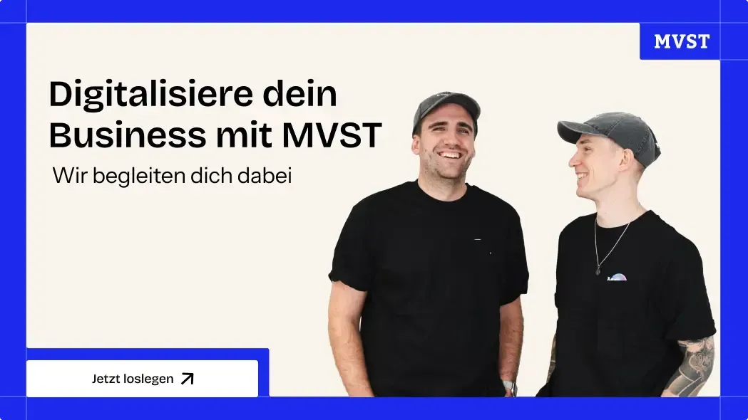 Digitalisiere dein Business mit MVST - Wir begleiten dich dabei - Jetzt loslegen