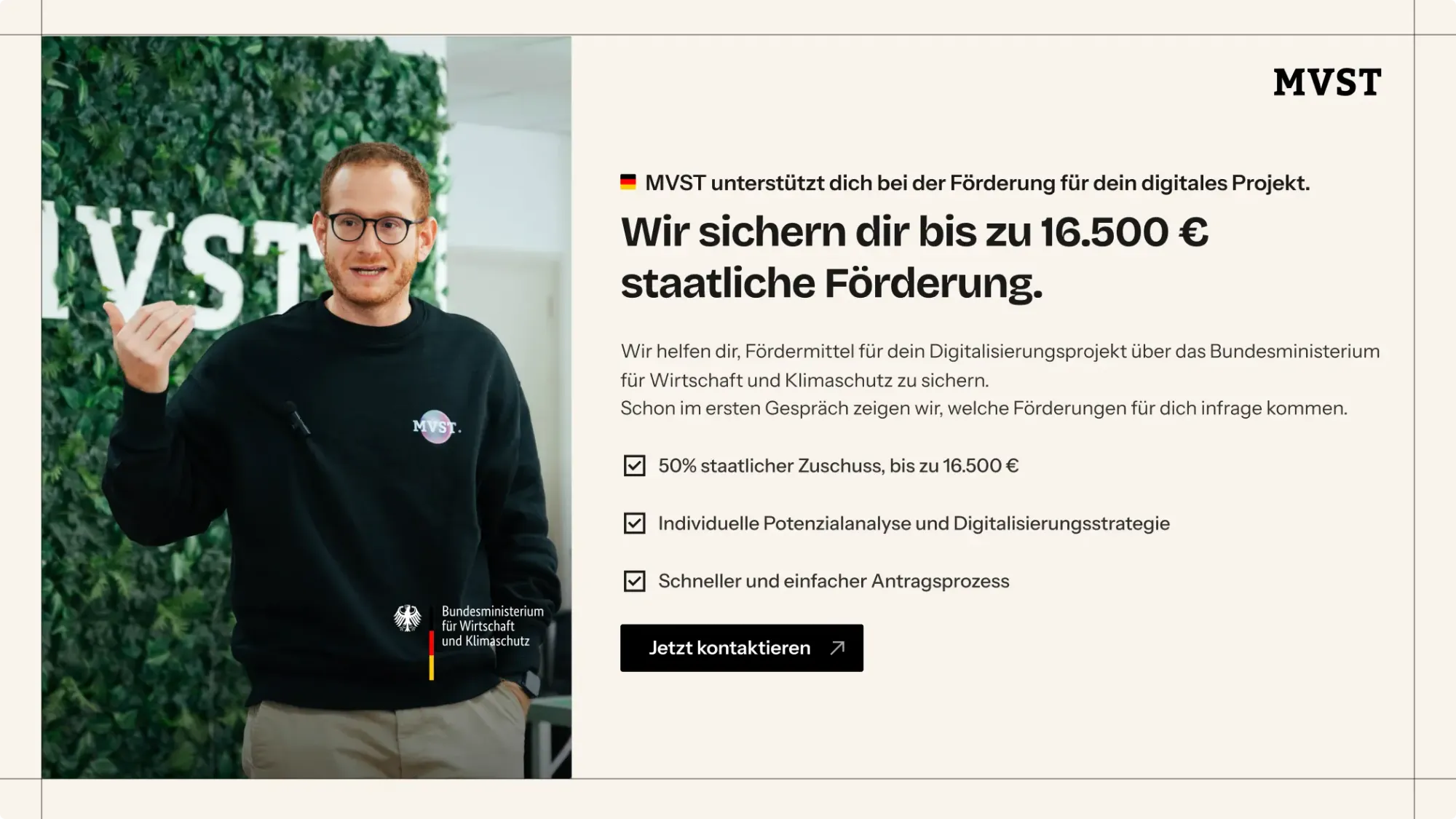 Wir sichern dir bis zu 16.500 € staatliche Förderung. Jetzt kontaktieren.