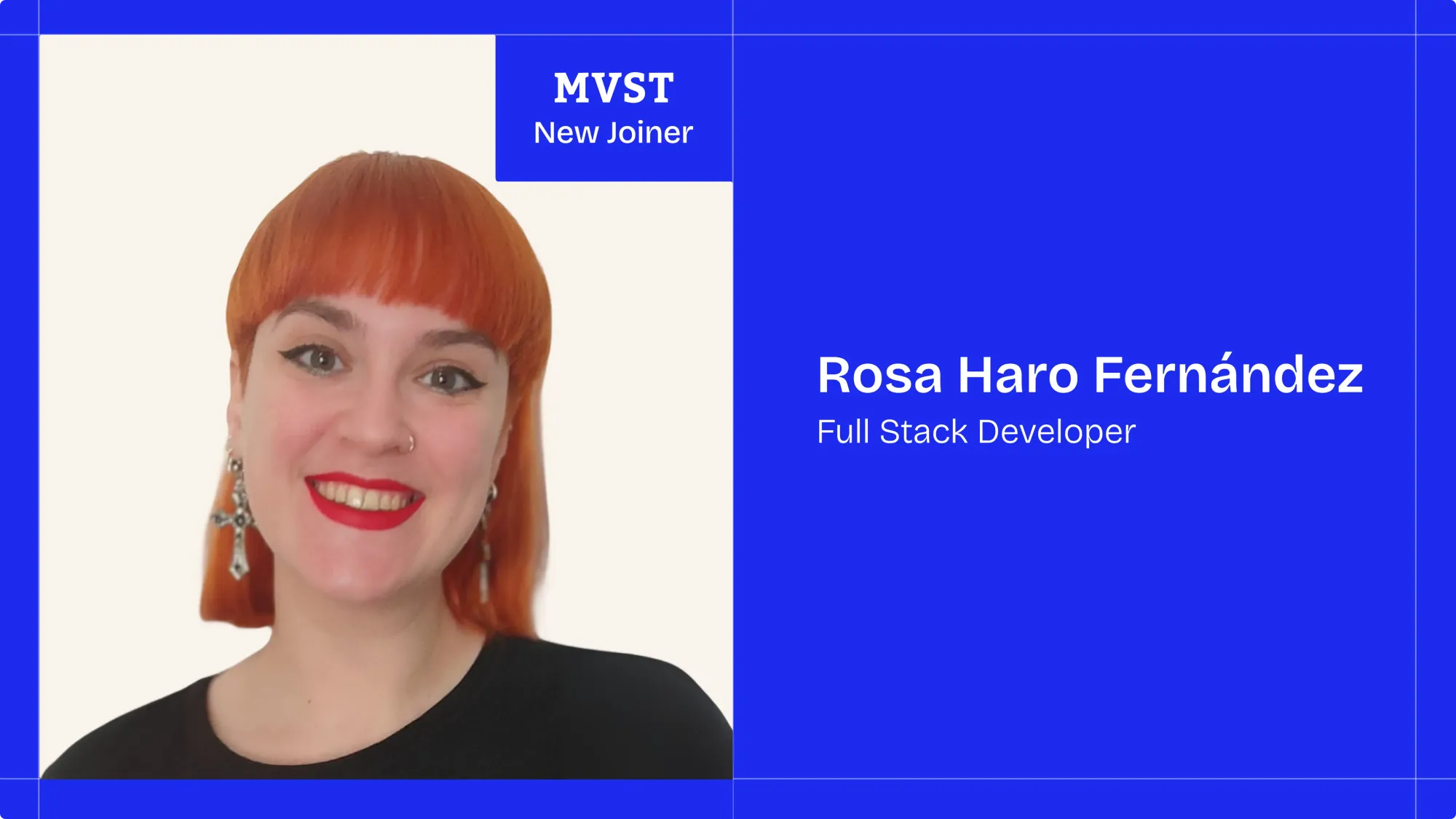 MVST - New Joiner . Rosa Haro Fernández - Full Stack Developer