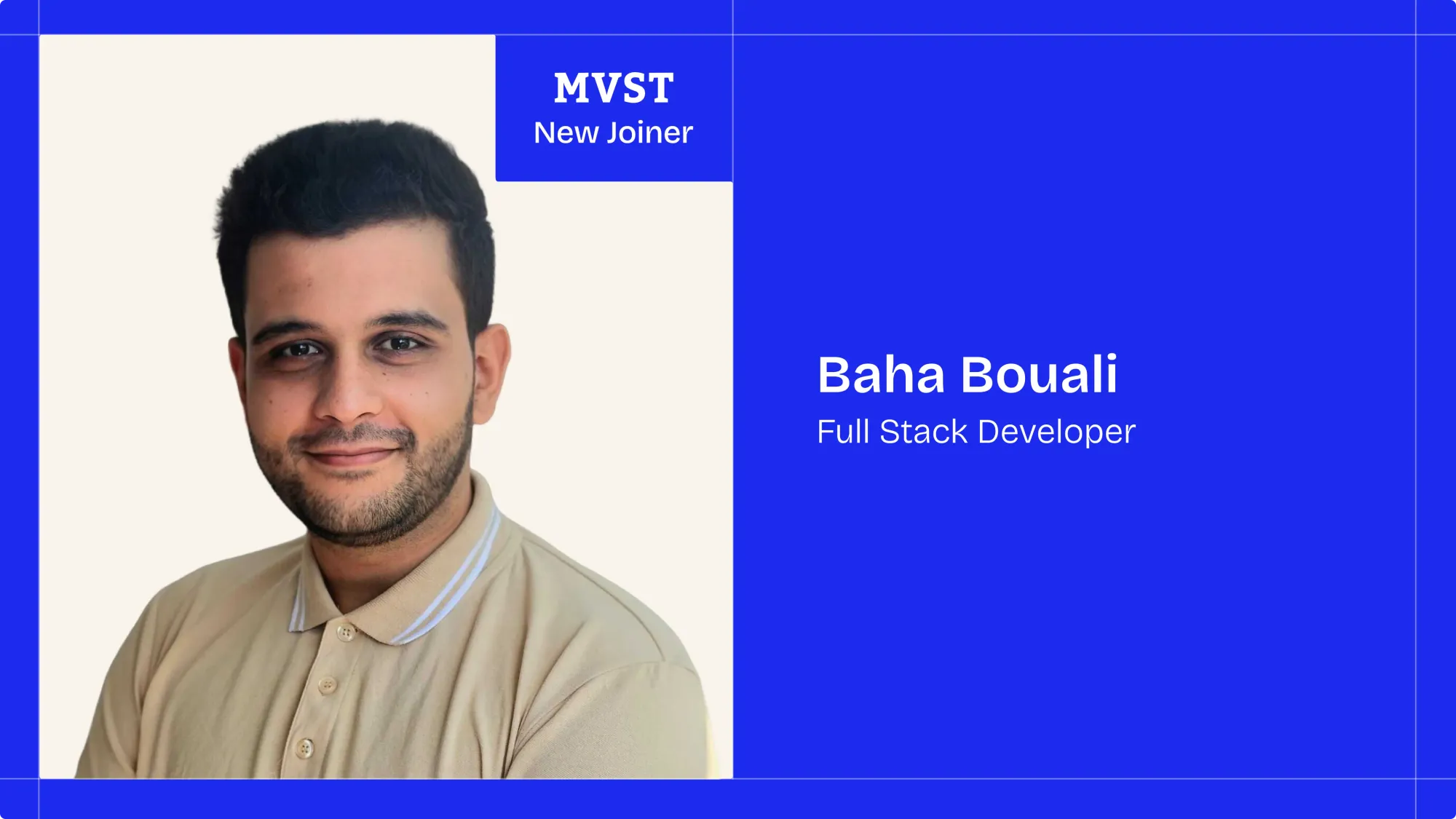 MVST - New Joiner . Baha Bouali - Full Stack Developer