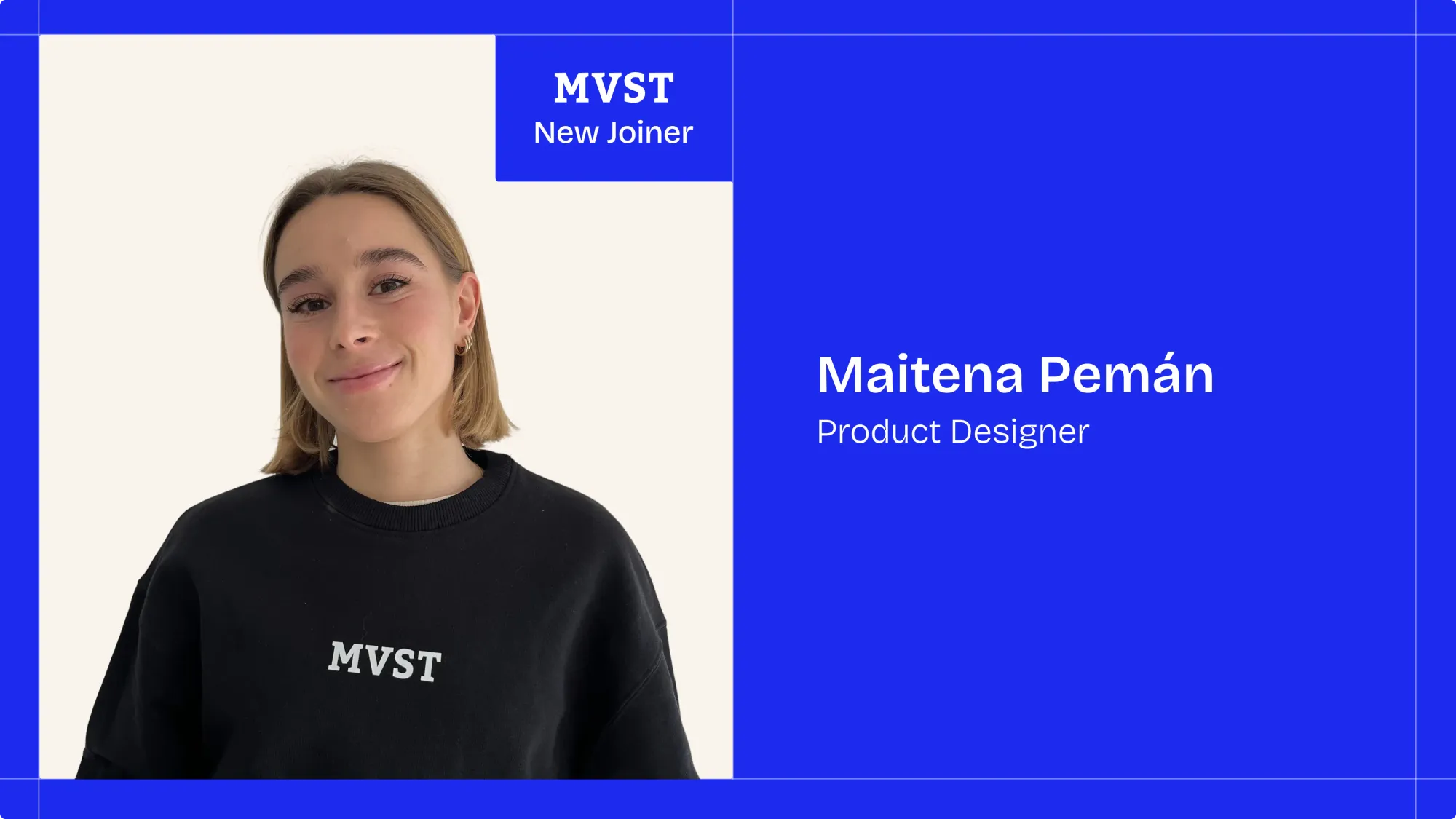 MVST - New Joiner . Maitena Pemán - Product Designer