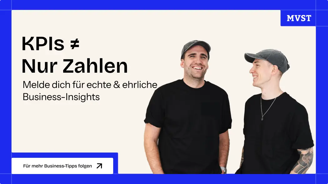 KPIs ≠ Nur Zahlen - Melde dich für echte & ehrliche Business-Insights - Für mehr Business-Tipps folgen