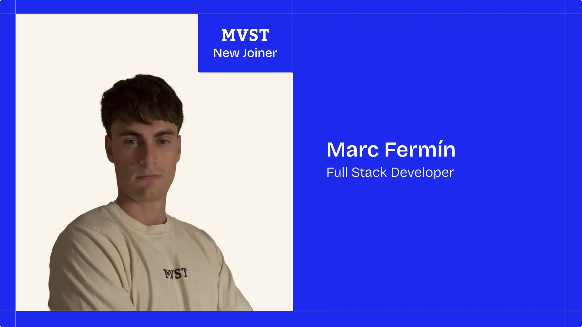 MVST - New Joiner . Marc Fermín - Full Stack Developer