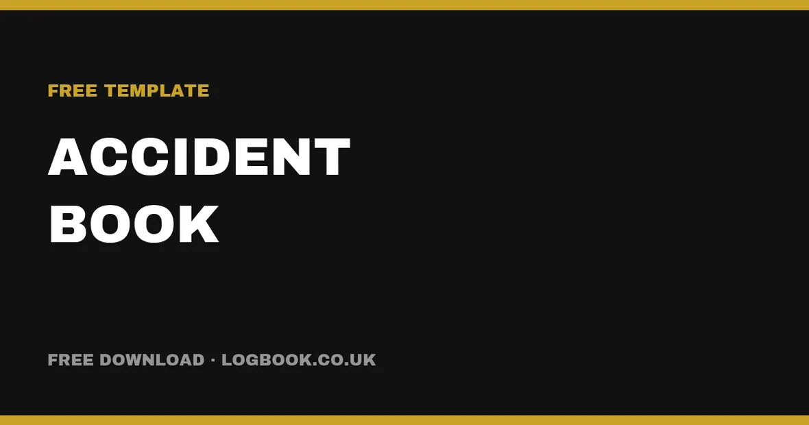 Free UK accident book template — PDF and Excel