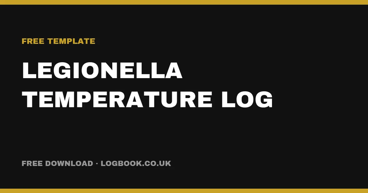 Free Legionella Temperature Log Template (HSG274) — PDF & Excel