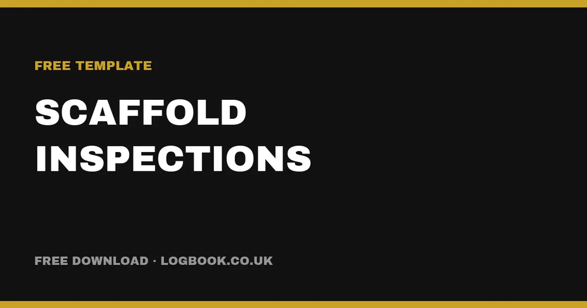 Free Scaffold Inspection Report Template (Schedule 7) — PDF & Excel