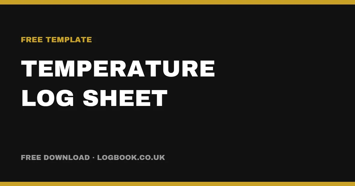 Free Fridge Temperature Log Sheet (UK) — PDF & Excel
