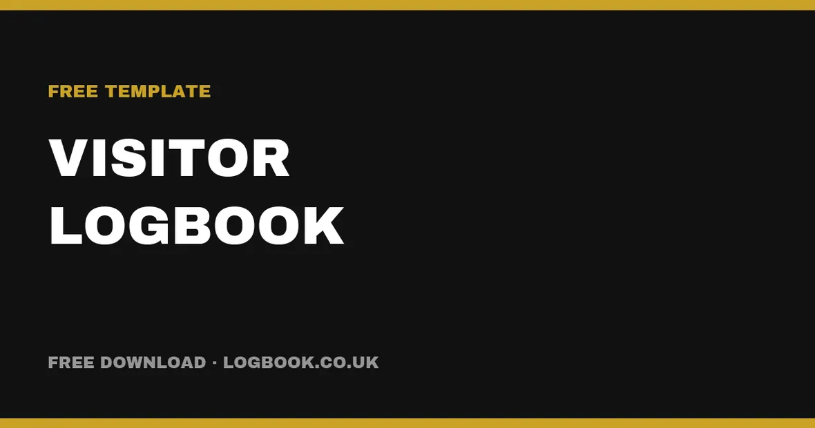 Free Visitor Logbook Template (GDPR-Compliant, UK)