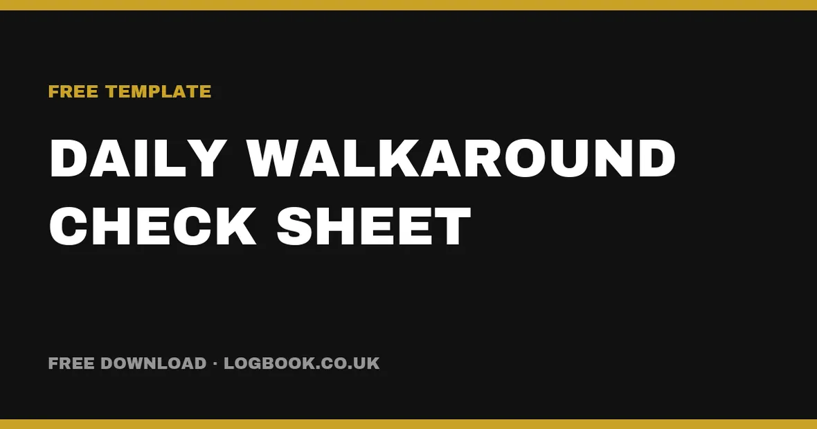 Free Driver Daily Walkaround Check Sheet (UK) — PDF & Excel