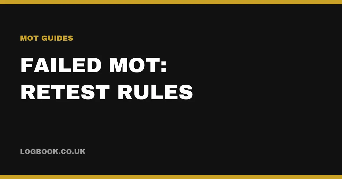 Failed MOT — retest rules and driving after a fail