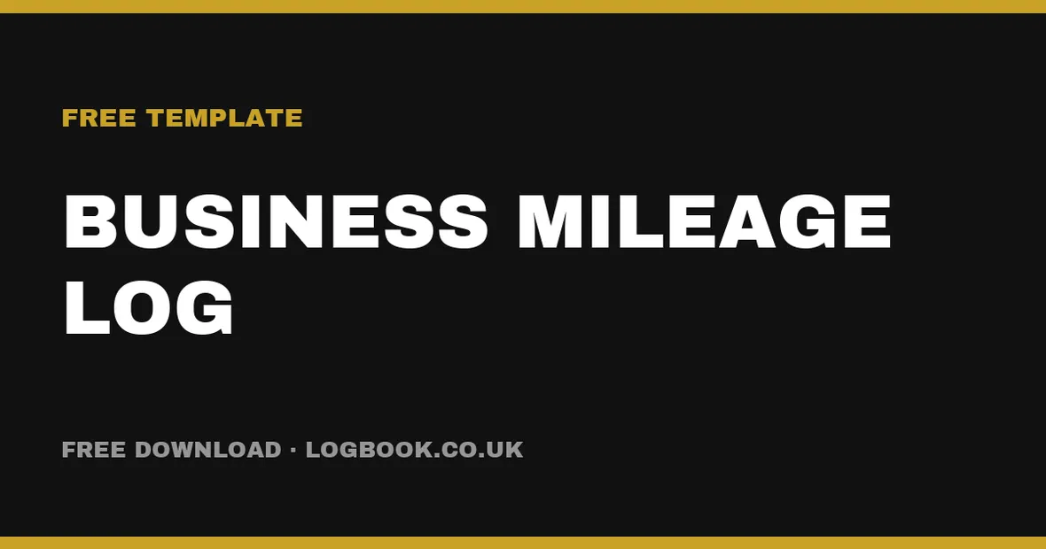 Free Mileage Log Template (UK): HMRC 55p Rate, PDF & Excel