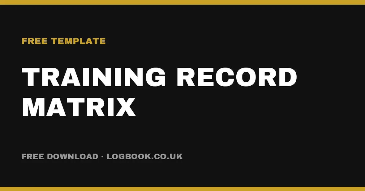 Free Training Record Matrix Template (UK): PDF & Excel