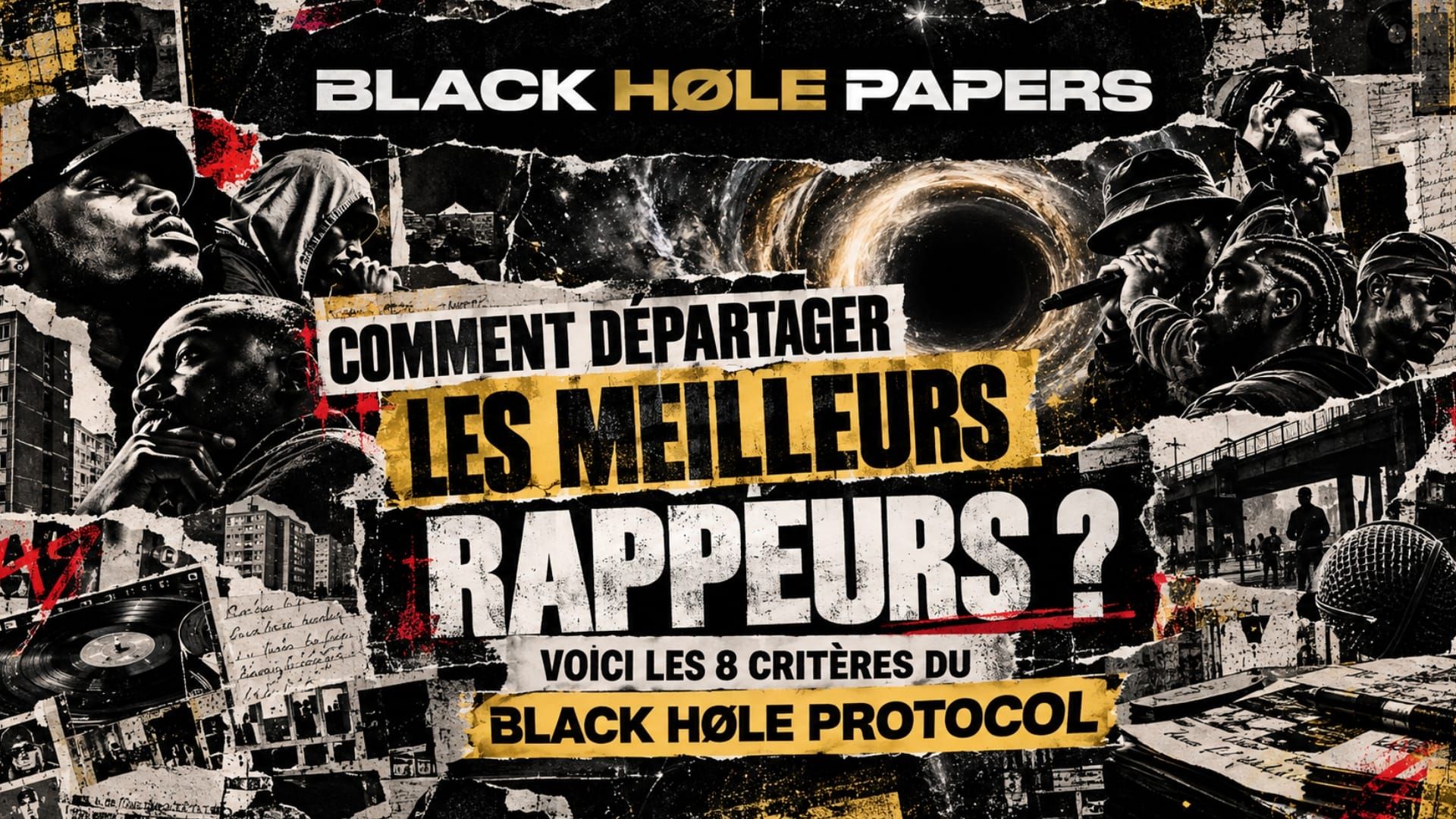 Comment départager les meilleurs rappeurs ? Voici les 8 critères du Black Hole Protocol