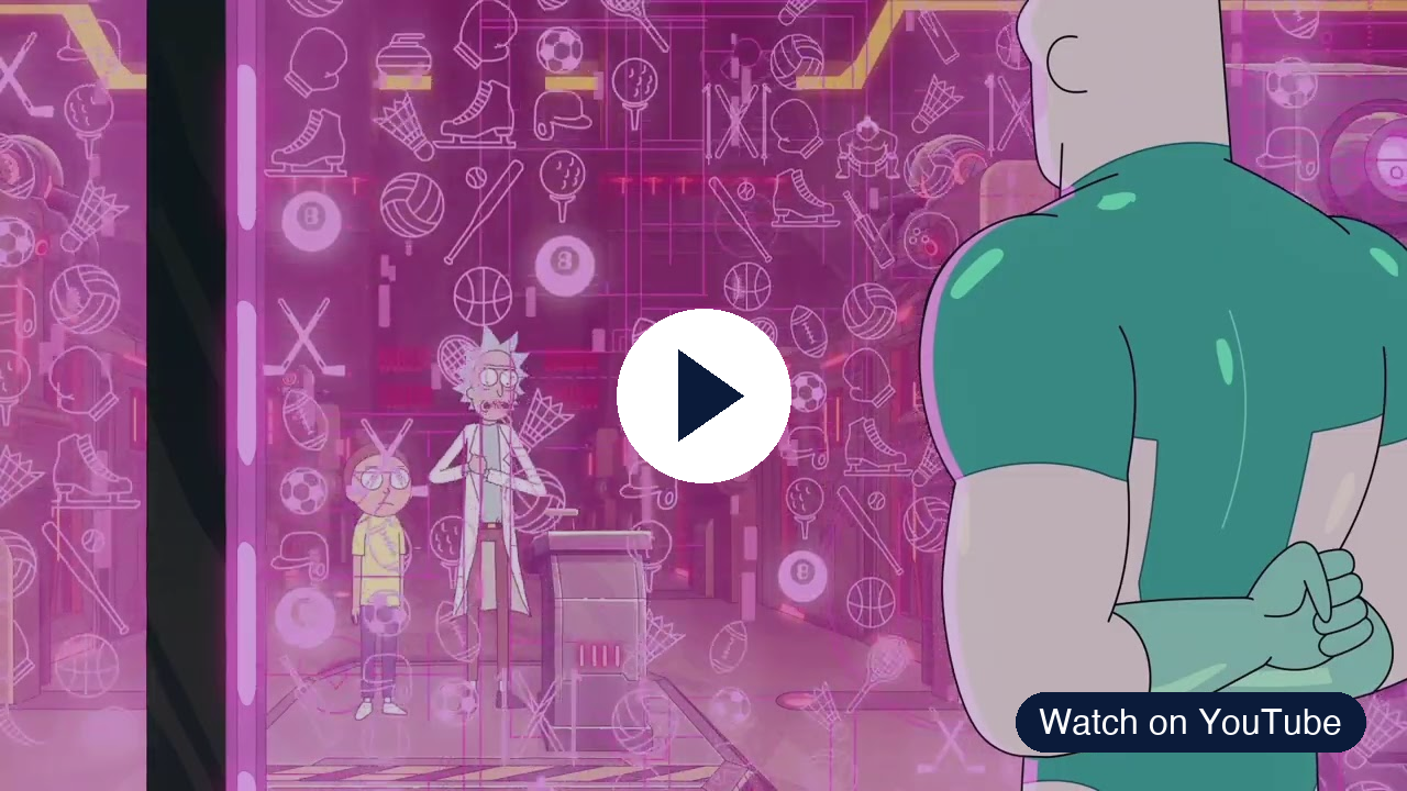 Rick and Morty butter-robot clip thumbnail with a play button — opens 'What is my purpose' on YouTube