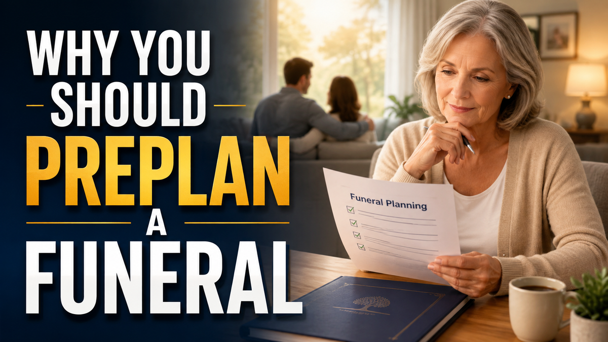 Preplanning a Funeral: What You're Really Giving Your Family (And How to Start)