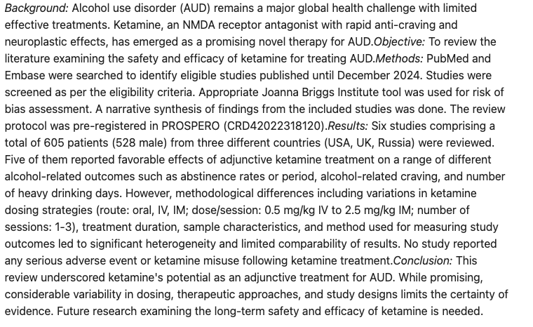 Spotlight: Safety and efficacy of ketamine for the treatment of patients with alcohol use disorder: a systematic review (Rathore, et al, 2025)
