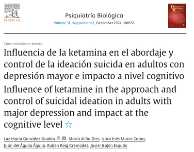 Spotlight: Influencia de la ketamina en el abordaje y control de la ideación suicida en adultos con depresión mayor e impacto a nivel cognitivo  (Gualda, et al, 2024)