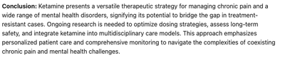 Spotlight-- "Beyond Anesthesia: Ketamine's Expanding Role in Chronic Pain and Psychiatric Disorders" (Zaki, 2025)