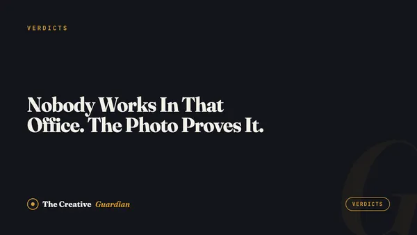 Nobody Works In That Office. The Photo Proves It.