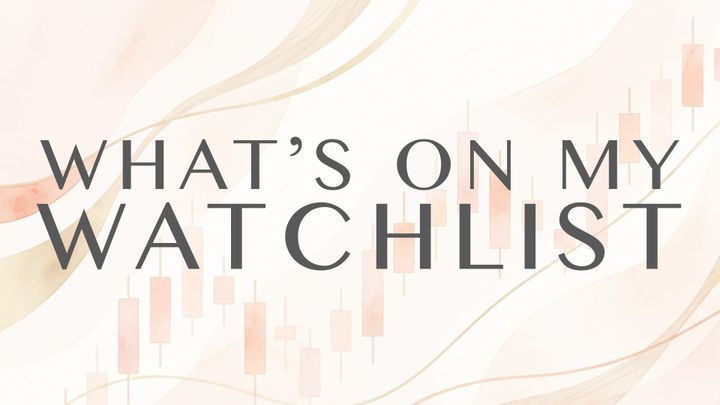 My watchlist - and why everything on it is there