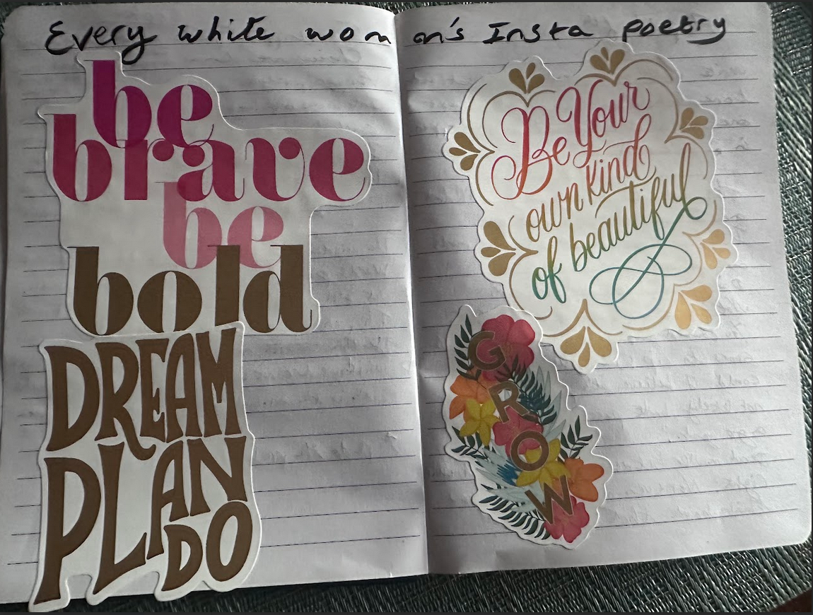 Every White Woman's Insta Poetry (NaPoWriMo Day 14)