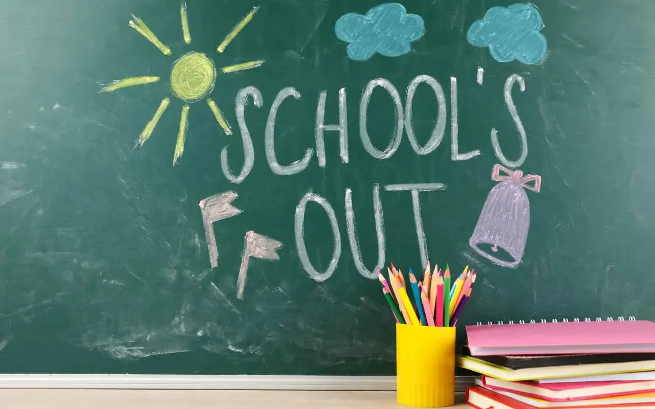 schools out for summer break