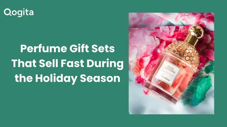20+ Perfume Gift Sets That Sell Strong During The Holiday Season