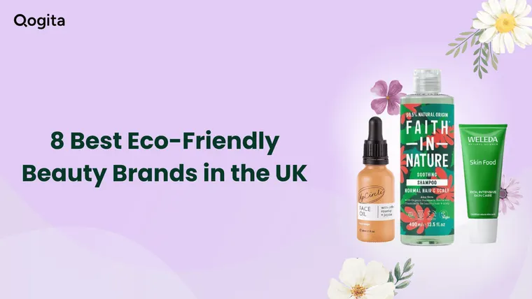 8 Best Eco-Friendly Beauty Brands in the UK for Retailers
