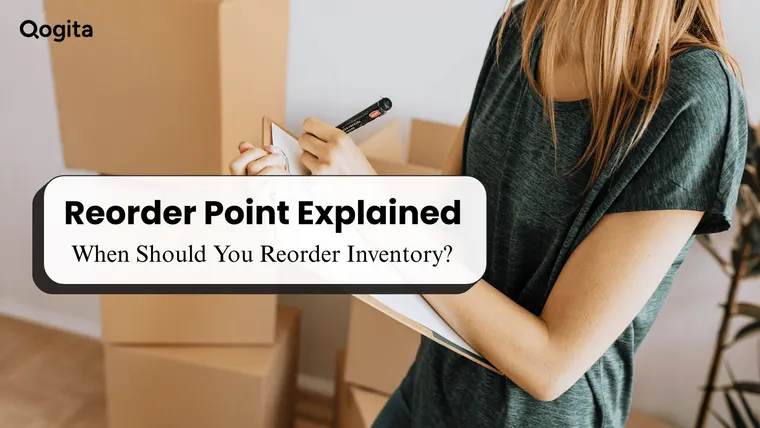 Reorder Point Explained: When Should You Reorder Inventory?