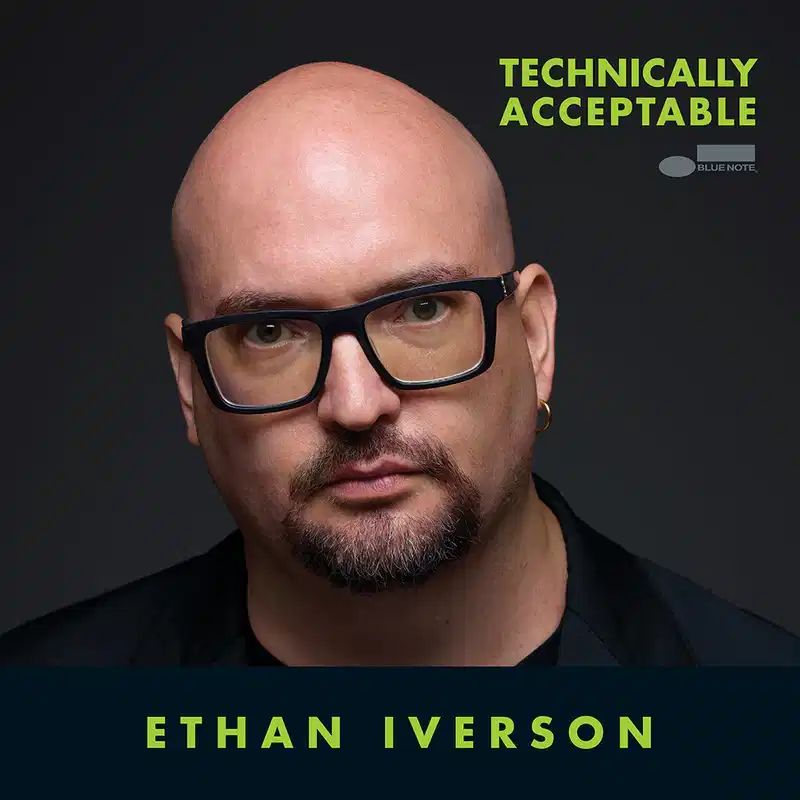 Technically Acceptable – Ethan Iverson