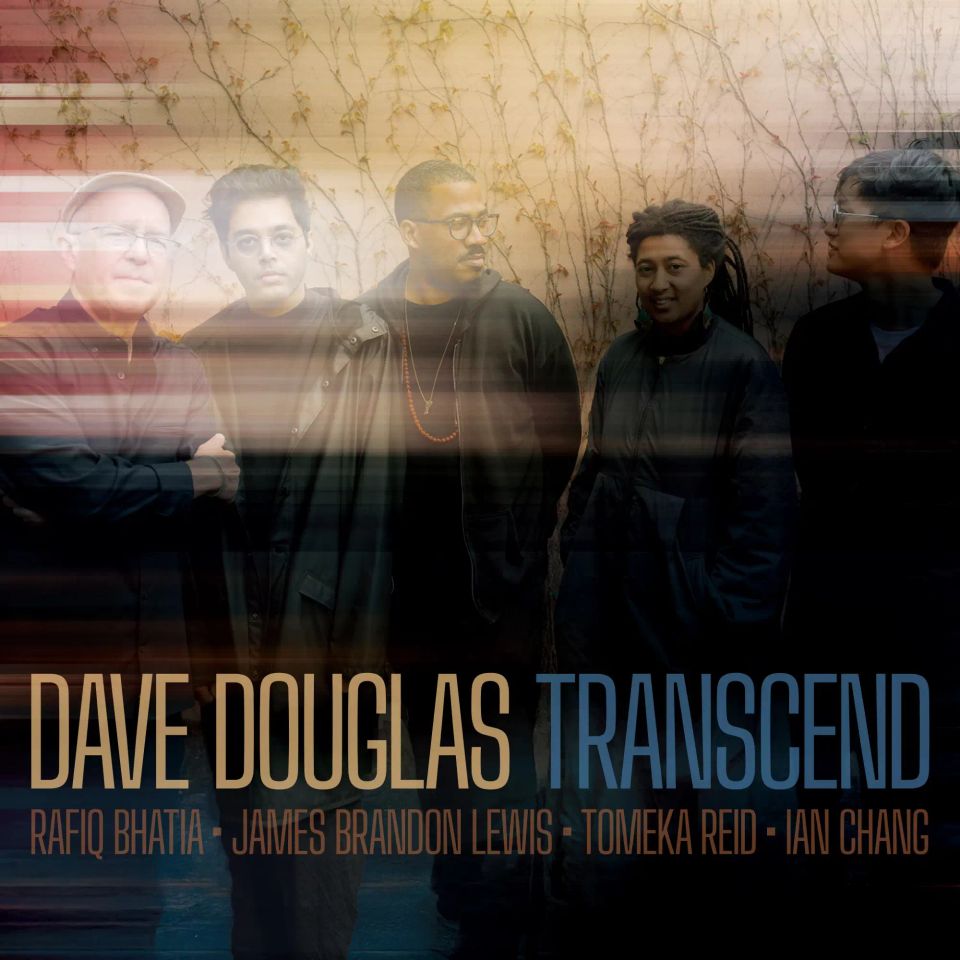 Transcend – Dave Douglas & GIFTS Quintet