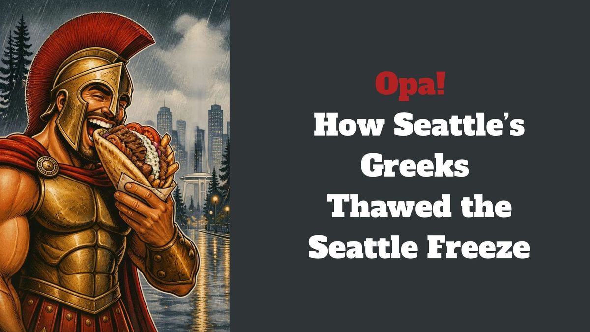 The Hellenic Side of Seattle