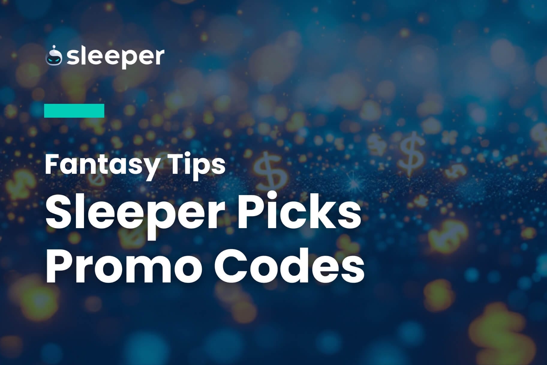 Sleeper Official Promo Code PICKSTODAY: Get a 100% Deposit Match up to $100! (2025)