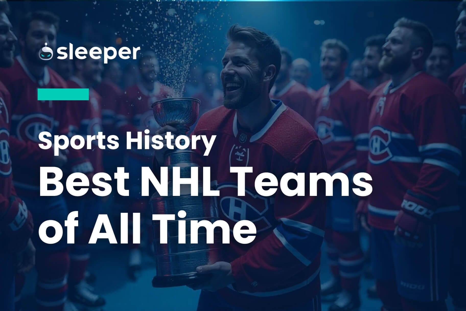 Ranking the 10 Best NHL Teams of All Time