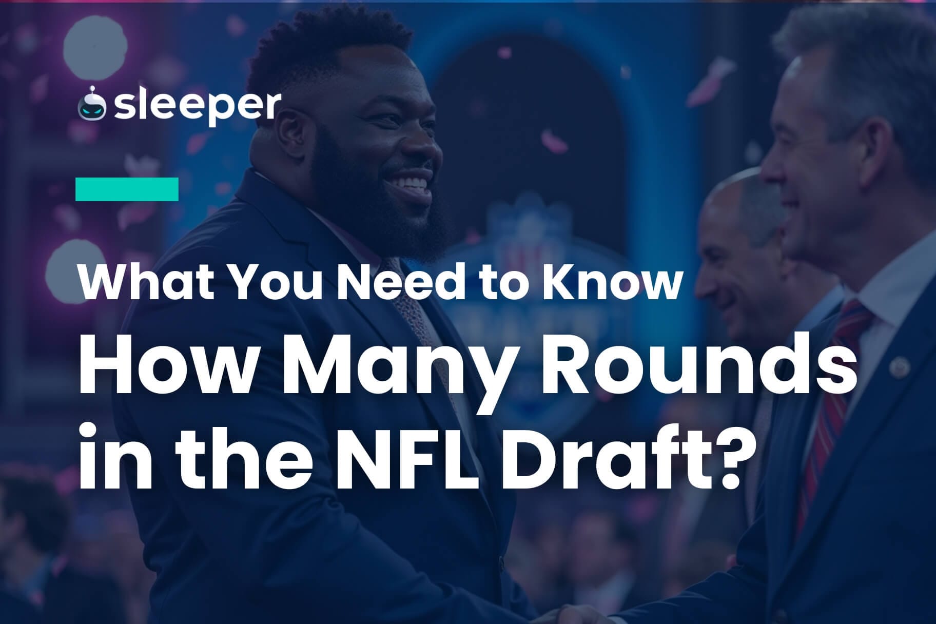 How Many Rounds Are In the NFL Draft, and How Does It Work?