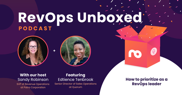 How to prioritize as a RevOps leader,  with Edtience Tenbrook