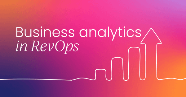 Utilizing the 4 pillars of business analytics  in RevOps