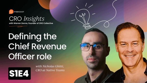 Defining the Chief Revenue Officer role, with Nicholas Ghitti [Video]