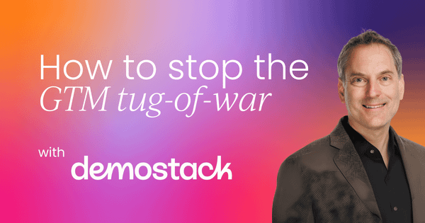 Stop the GTM tug-of-war: How to turn friction  into revenue