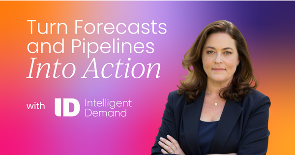 Turning Forecast and Pipeline Reviews Into Action:  A Blueprint for Hitting Goals