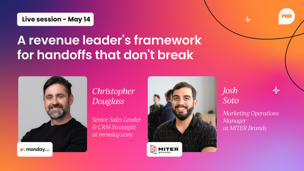 A revenue leader's framework for handoffs that don't break